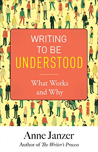 Writing to Be Understood: What Works and Why