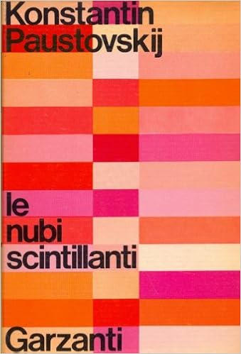 Konstantin Paustovskij - Le nubi scintillanti (1970)