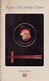 Recipes: The Cooking of Japan - Foods of the World