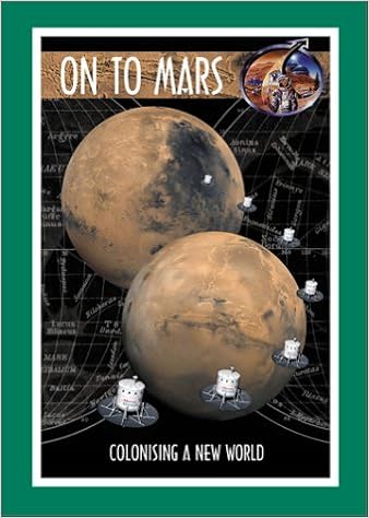 On To Mars Colonizing A New World Apogee Books Space - 