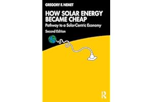 How Solar Energy Became Cheap: Pathway to a Solar-Centric Economy