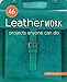 46 Leatherwork Projects Anyone Can Do primary