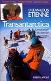 Image de Transantarctica: La traversée du dernier continent (L'Aventure continue) (French Edition)