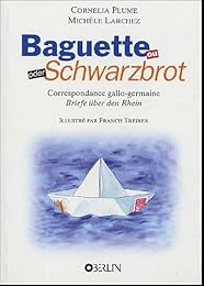 Baguette ou Schwarzbrot