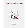 30-Day Industrial Product Design Sketching Challenge: Unleash Your Creative Potential - Master Industrial Product Sketching
