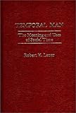 Temporal Man : The Meaning and Uses of Social Time, Lauer, Robert H., 0275906663