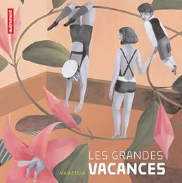 Les  grandes vacances