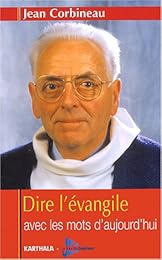 Dire l'Évangile avec les mots d'aujourd'hui