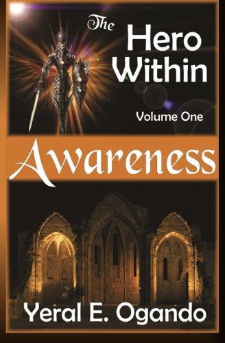 Awareness (The Hero Within) (Volume 1)