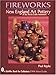 Fireworks: New England Art Pottery of the Arts and Crafts Movement (Schiffer Book for Collectors With Value Guide) by