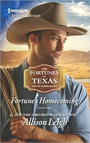 Fortune S Homecoming The Fortunes Of Texas The Rulebreakers Leigh Allison 9781335465788 Amazon Com Books