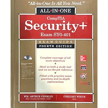 CompTIA Security+ All-in-One Exam Guide, Fourth Edition (Exam SY0-401) CompTIA Security+ All-in-One Exam Guide, Fourth Edition (Exam SY0-401)