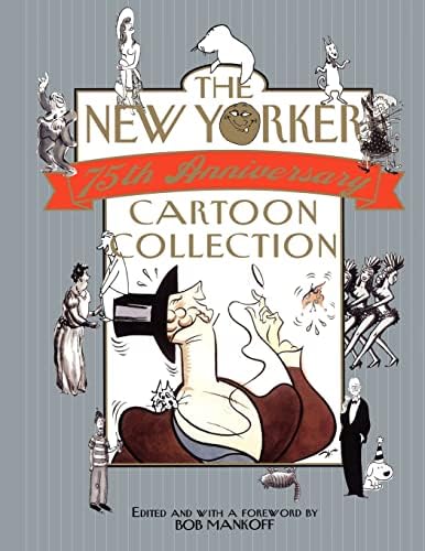 Complete Cartoons of the New Yorker: Mankoff, Bob, Gopnik, Adam