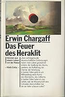 Das Feuer des Heraklit: Skizzen aus einem Leben vor der Natur 3129016112 Book Cover