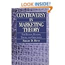 Controversy in Marketing Theory: For Reason, Realism, Truth and Objectivity
