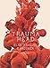 Trauma Head by 