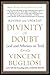 Divinity of Doubt: God and Atheism on Trial