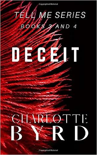Deceit Tell Me Series Books 3 And 4 Byrd Charlotte 9781632250834 Amazon Com Books