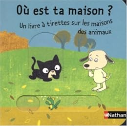 Où est ta maison ?