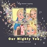 Our Mighty You by 