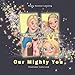 Our Mighty You by 