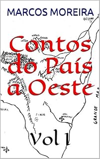 Livro Contos do País a Oeste: Vol I