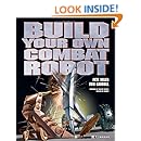 Build Your Own Combat Robot