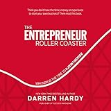 The Entrepreneur Roller Coaster: Why Now Is the Time to #jointheride