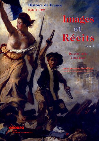 Images et récits, histoire de France, cycle III