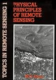 Physical Principles of Remote Sensing, Rees, W. G., 0521359945