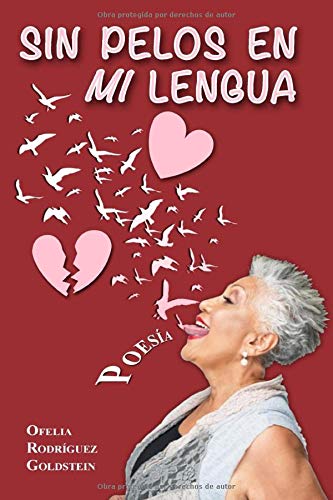 Sin Pelos En Mi Lengua Amazon De Rodriguez Goldstein Ofelia Fremdsprachige Bucher Con pelos en la lengua. amazon de