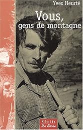 Vous, gens de montagne
