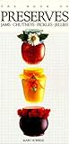 The Book of Preserves: Jams, Chutneys, Pickles, Jellies by Mary Norwak