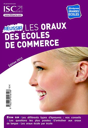 Réussir les oraux des écoles de commerce