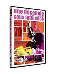 Une Décennie Sous Influence