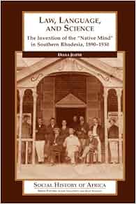 Amazon Com Law Language And Science The Invention Of