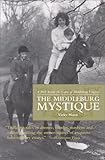 Middleburg Mystique: A Peek Inside the Gates of Middleburg, Virginia (Capital Hometown Guides)