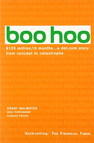 Boo Hoo: A Dot.com Story from Concept to Catastrophe