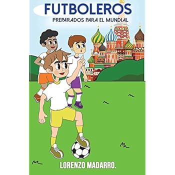 Futboleros Preparados para el Mundial: Volume 3 Futboleros Preparados para el Mundial: Volume 3