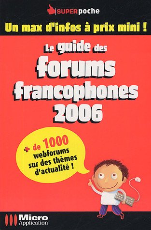 Le  guide des forums francophones 2006