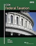Federal Taxation 2012 : Basic Principles, Smith, Ephrain P. and Hasselback, James R., 0808026208