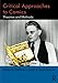 Critical Approaches to Comics: Theories and Methods by Matthew J. Smith, Randy Duncan