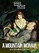 A Mountain Woman by Elia Wilkinson Peattie