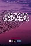 Margins and Murmurations: Transfeminism. Sex work. Time travel. by Otter  Lieffe