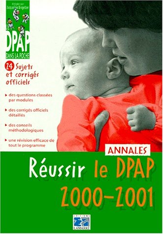 Réussir le DPAP, 2000-2001
