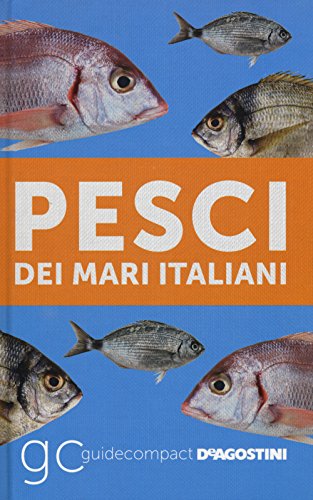 Scarica Pesci dei mari italiani Libro