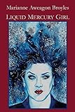 Liquid Mercury Girl by