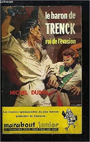 Le Baron De Trenck Roi De Lévasion Amazoncom Books - 