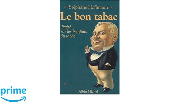 Bon Tabac Le Stéphane Hoffmann 9782226088246 Books - 