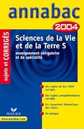 Annabac 2004 : Sciences de la Vie et de la Terre, S - Enseignement obligatoire e